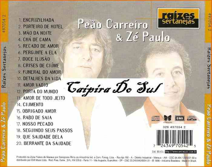 Peão Carreiro e Zé Paulo – 1998 – Raízes Sertanejas – Caipira Do Sul